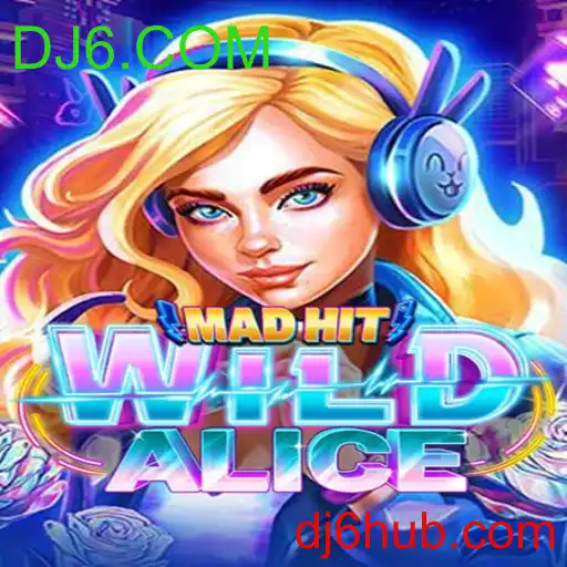 Explorando MadHitWildAlice e a Chave DJ6.COM